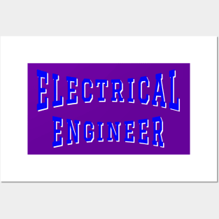 Electrical Engineer in Blue Color Text Posters and Art